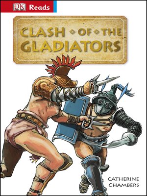 cover image of Clash of the Gladiators